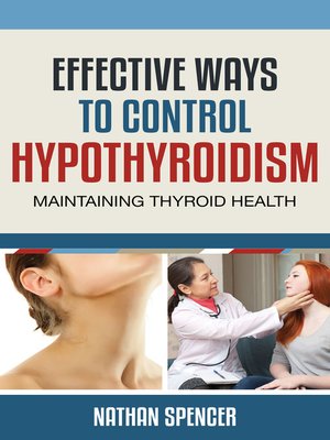 cover image of Effective Ways To Control Hypothyroidism